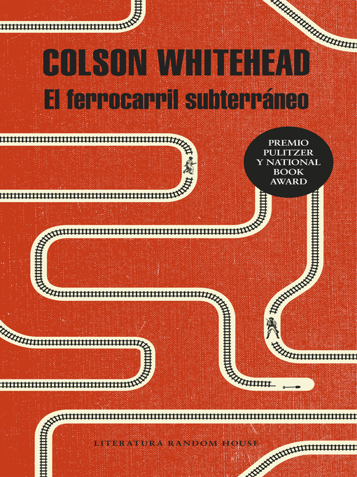 Title details for El ferrocarril subterráneo by Colson Whitehead - Wait list